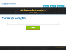 Tablet Screenshot of better2download.com